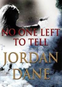 No One Left to Tell (No One, Bk 2)