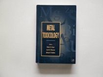 Metal Toxicology: Approaches and Methods