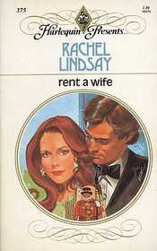 Rent a Wife (Harlequin Presents, No 375)