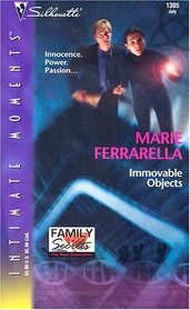 Immovable Objects (Family Secrets: Next Generation) (Silhouette Intimate Moments, No 1305)