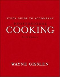 Professional Cooking, College Version, Study Guide