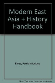 Modern East Asia + History Handbook