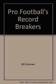 Pro Football's Record Breakers (Archway Paperback)