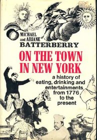 On the town in New York, from 1776 to the present