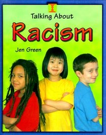 Racism (Talking About)