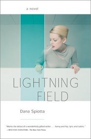 Lightning Field: A Novel