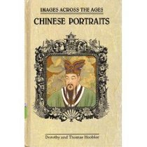 Chinese Portraits (Images Across the Ages)