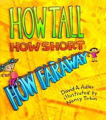 How Tall, How Short, How Faraway