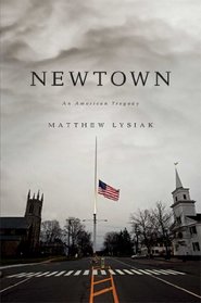 Newtown: An American Tragedy