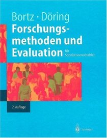 Forschungsmethoden und Evaluation. Fr Sozialwissenschaftler (Springer-Lehrbuch)