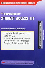 Longmanparticipate.Com 2.0 (Coursecompass Version) to Accompany Government in America: Student Access Kit: (All Editions)
