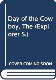 Day of the Cowboy (Explorer series)