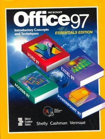 Microsoft Office 97 -  Introductory Concepts and Techniques Essentials Edition