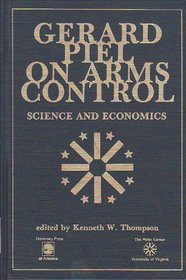 Gerard Piel on Arms Control