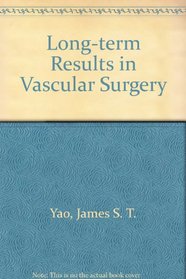 Long-Term Results in Vascular Surgery
