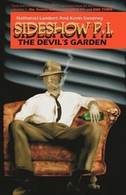 Sideshow PI: The Devil's Garden
