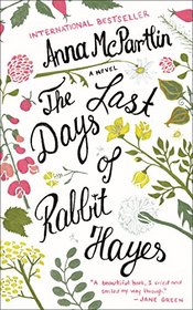 The Last Days of Rabbit Hayes (Rabbit Hayes, Bk 1)