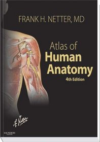 Atlas of Human Anatomy: With netteranatomy.com (Netter Basic Science)