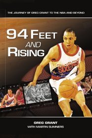 94 Feet and Rising: The Journey of Greg Grant to the NBA and Beyond