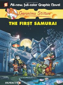 Geronimo Stilton #12: The First Samurai