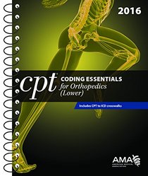 CPT Coding Essentials for Ortho-Lower 2016