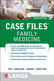 Case Files Family Medicine 3/E (LANGE Case Files)