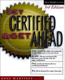 Get Certified & Get Ahead (3rd Edition)