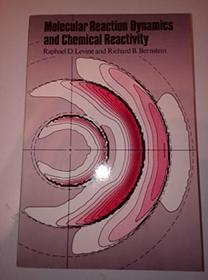 Molecular Reaction Dynamics and Chemical Reactivity