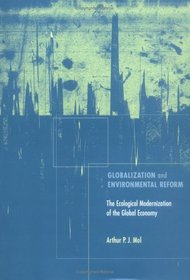 Globalization and Environmental Reform: Globalization and Environmental Reform