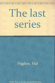 The last series
