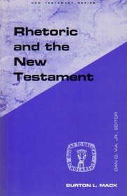 Rhetoric and the New Testament (Guides to Biblical Scholarship New Testament Series)