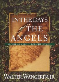 In The Days of The Angels: Stories and Carols for Christmas