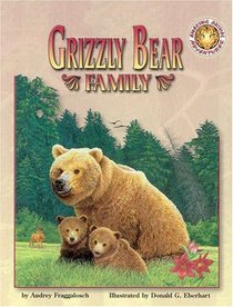 Grizzly Bear Family (Amazing Animal Adventures)