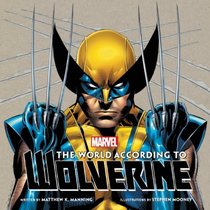 The World According to Wolverine (Insight Legends)