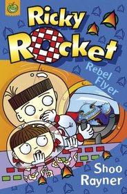 Ricky Rocket: Rebel Flyer