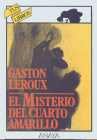 Misterio del Cuarto Amarillo (Spanish Edition)