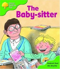 Oxford Reading Tree: Stage 2: More Storybooks A: the Baby-sitter