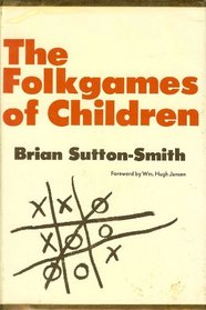 Folkgames of Children (American Folklore Social Memorial)