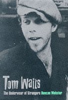 Tom Waits: The Underwear of Strangers
