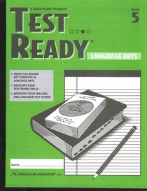 Test Ready, Language Arts, Book 5 (A Quick Study Program, Helps you review key concepts in language arts, develops your test-taking skills, improves your spelling and language test scores)