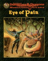 Eye of Pain (Advanced Dungeons & Dragons/Monstrous Arcana Accessory)
