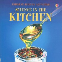 Science in the Kitchen (Science Activities)