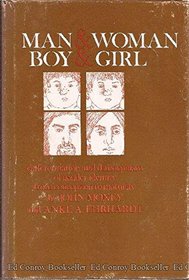 Man and Woman, Boy and Girl : Differentiation and Dimorphism of Gender Identity from Conception to Maturity