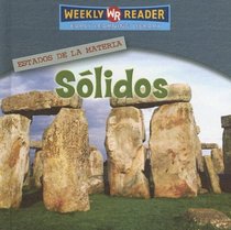 Solidos (Solids) (Estados De La Materia (States of Matter)) (Spanish Edition)