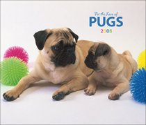 Pugs, For the Love of 2008 Deluxe Wall Calendar