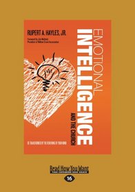 Emotional Intelligence and the Church: Be Transformed by the Renewing of Your Mind