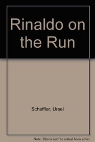 Rinaldo on the Run