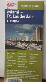 Miami-Ft. Lauderdale, Florida: Including Boca Raton, Boynton Beach ... Plus ... Ft. Lauderdale Visitor's Guide ... Miami Visitor's Guide, Miami Beach