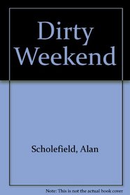 Dirty Weekend