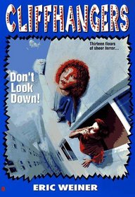 Don't Look Down! (Cliffhangers, No. 2)